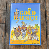 Goldrausch, Spiel