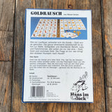 Goldrausch, Spiel