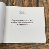 Geschichtliches über den graphischen Maschinenbau in Österreich