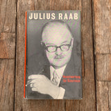 JULIUS RAAB, Verantwortung für Österreich