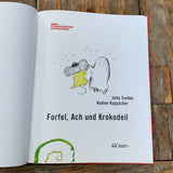 Forfel, Ach und Krokodeil