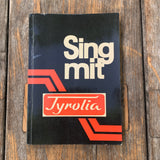 Gaudi/Sing mit TYROLIA