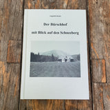 Der Bürschhof mit Blick auf den Schneeberg, Buch