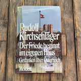 Rudolf Kirchschläger - Der Friede beginnt im eigenen Haus, Buch