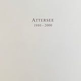 ATTERSEE, 1980 - 2000