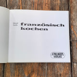 Französisch Kochen/Köstliche Suppen