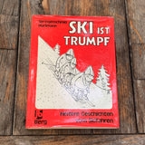 Ski ist Trumpf, Buch
