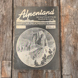 ALPENLAND mit Schutzhütten-Rundschau