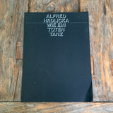 Alfred Hrdlicka - Wie ein Totentanz, Buch