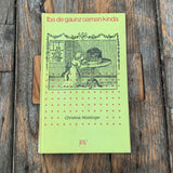 Iba de gaunz oaman kinda, Buch