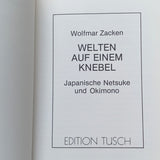 Welten auf einem Knebel