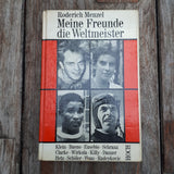Meine Freunde die Weltmeister